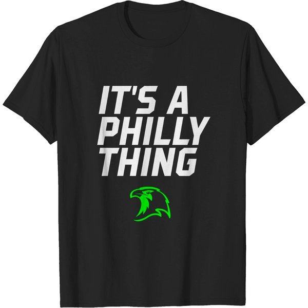 It's A Philly Thing Its A Philadelphia Thing Fan Tshirt-image