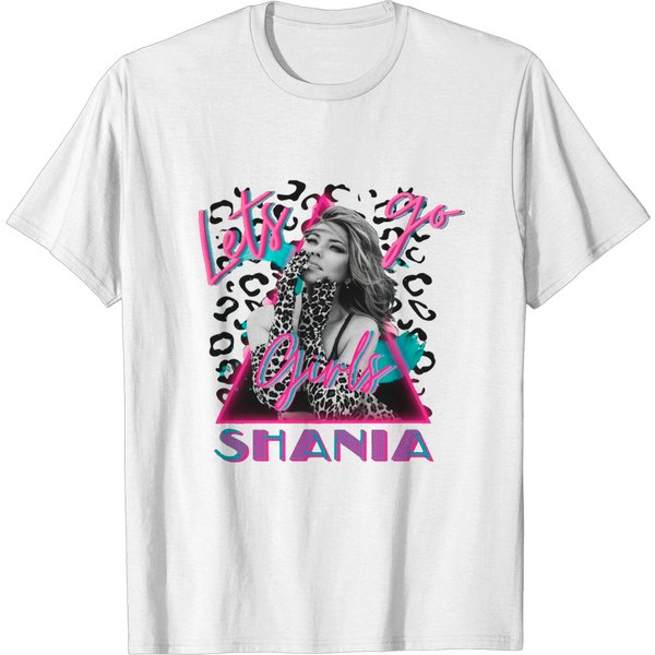 Shania Twain Let's Go Girls Unisex T-Shirt, Shania Twain Vintage Style Shirt-image