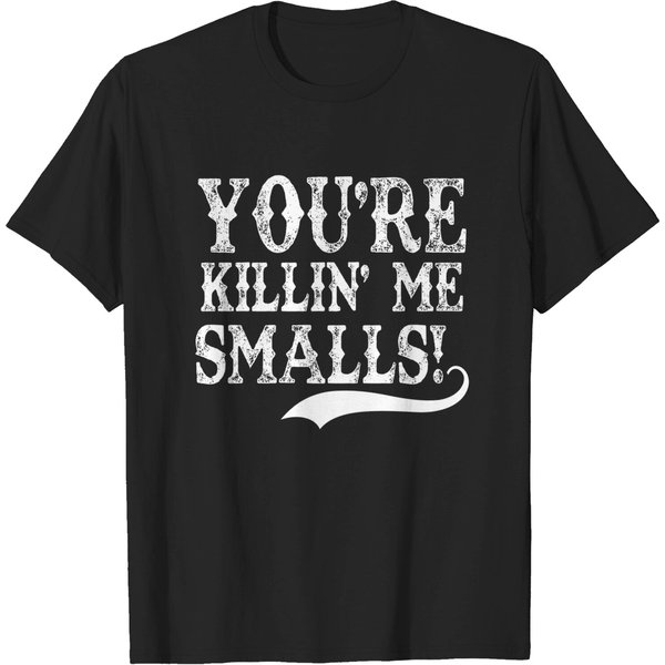 You'Re Killin' Me Smalls! - The Sandlot - T-Shirt-image