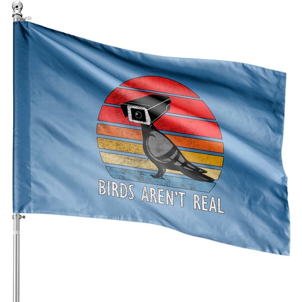 Birds Aren't Real Real Vintage House Flag Are Not-image