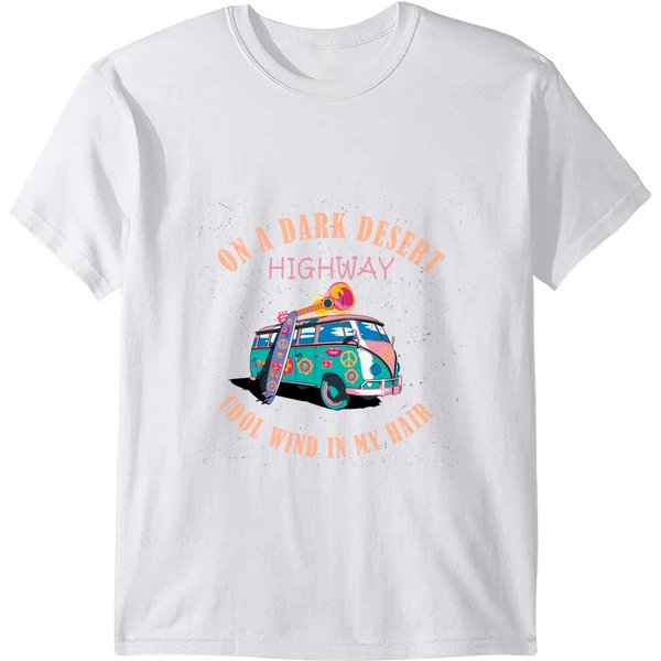 On A Dark Desert Highway Cool Wind In My Hair - On A Dark Desert Highway Cool - T-Shirt-image