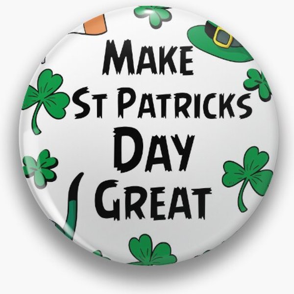 Make St Patrick's Day Great.St Patrick's Day Pin-image