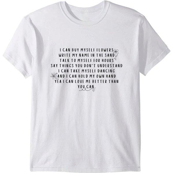 I Can Buy Myself Flowers Miley Cyrus T-Shirts-image