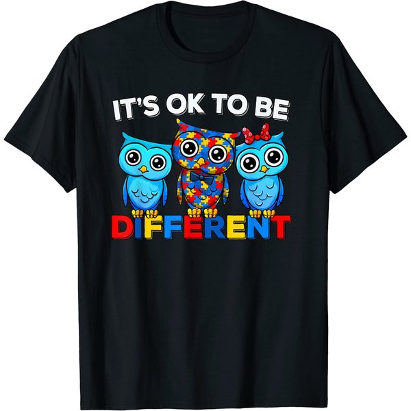 Autism Awareness Cute Owl Animal It's Ok To Be Different T-Shirt-image