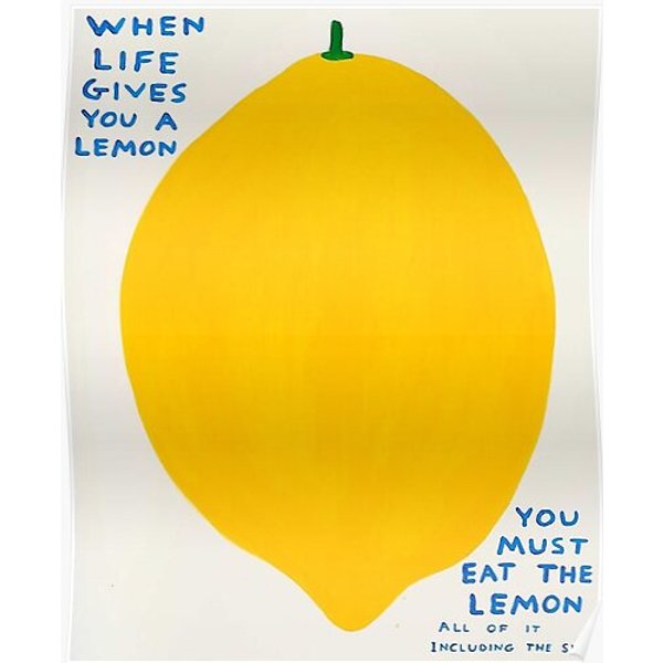 The When Life Gives You A Lemons Premium Matte Vertical Poster-image