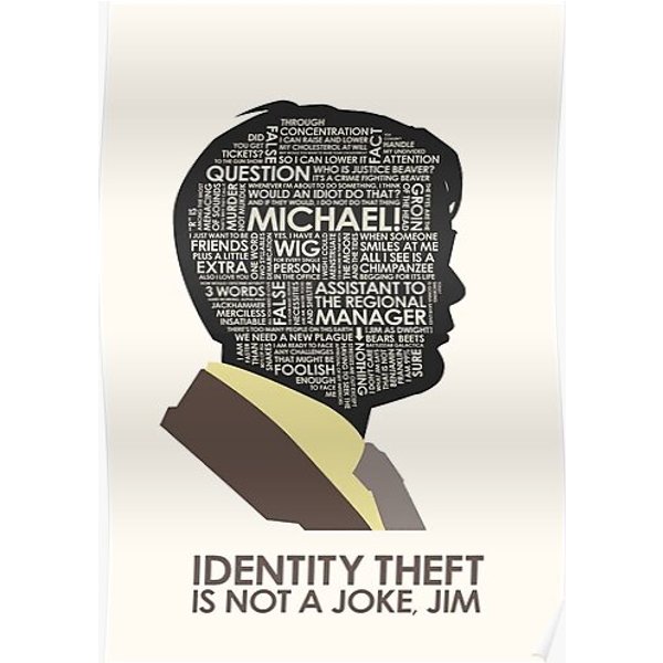 Identity Theft Is Not A Joke, Jim Dwight Schrute Premium Matte Vertical Poster-image