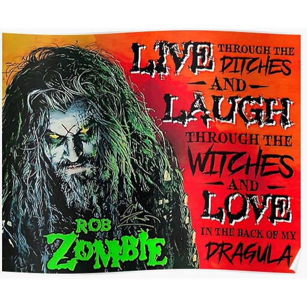 Rob Zombie Dragula Poster - Rob Zombie Live Through The Ditches And Laugh Premium Matte Vertical Poster-image