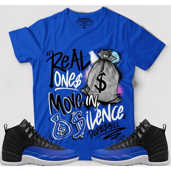 Real Ones Move In Silence Graphic To Match Hyper Royal 12S - Hyper Royal T-Shirt-image
