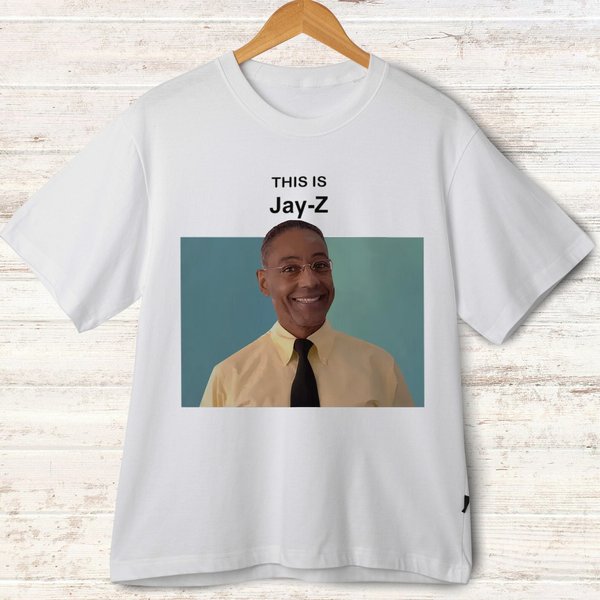 This Is Jay-Z Gus Fring Shirt, Sweatshirt, Funny Meme T-Shirt-image