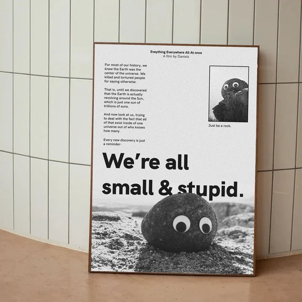 We Re All Small And Stupid Poster Print, Rock Poster, Everything Everywhere All At Once Poster-image