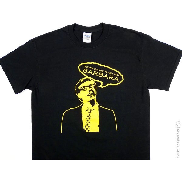 They're Coming To Get You Barbara Zombie Shirt By Crazed Lemming-image