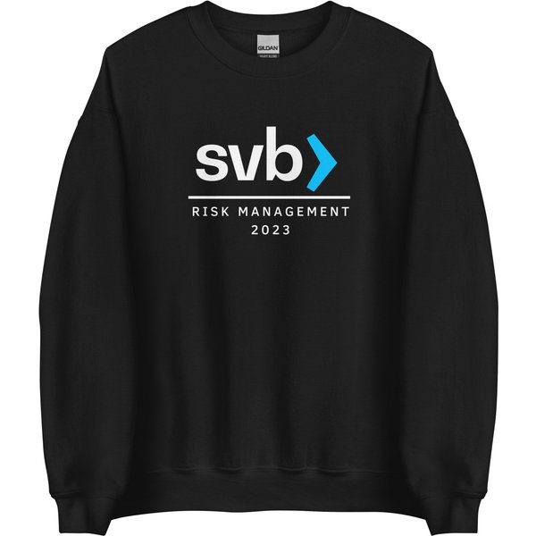 Svb Silicon Valley Bank Risk Management Unisex Sweatshirt-image