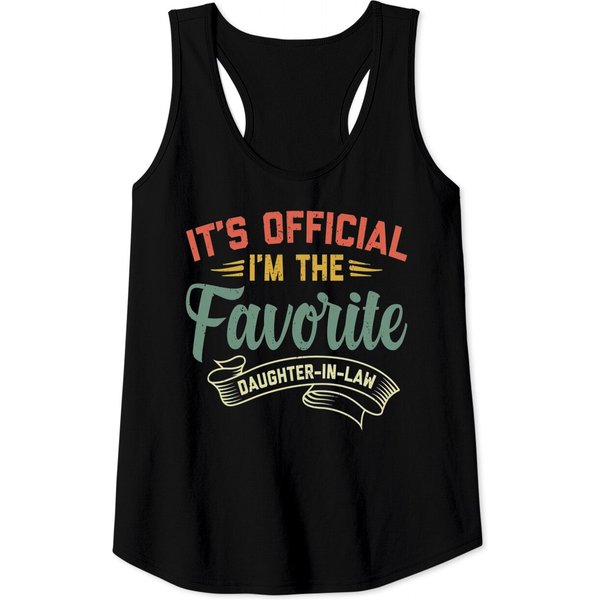 I'M The Favorite Daughter-In-Law | Gift Idea Funny - Daughter In Law - Tank Tops-image