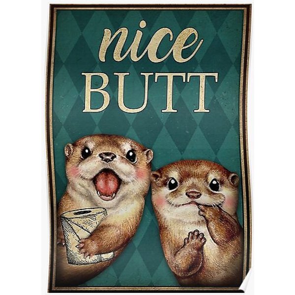 Otter Nice Butt Poster Premium Matte Vertical Poster-image