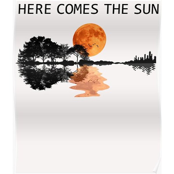 Here Comes The Sun T-Shirt Funny Vintage Premium Matte Vertical Poster-image