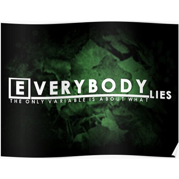 Everybody Lies (Green) Premium Matte Vertical Poster-image