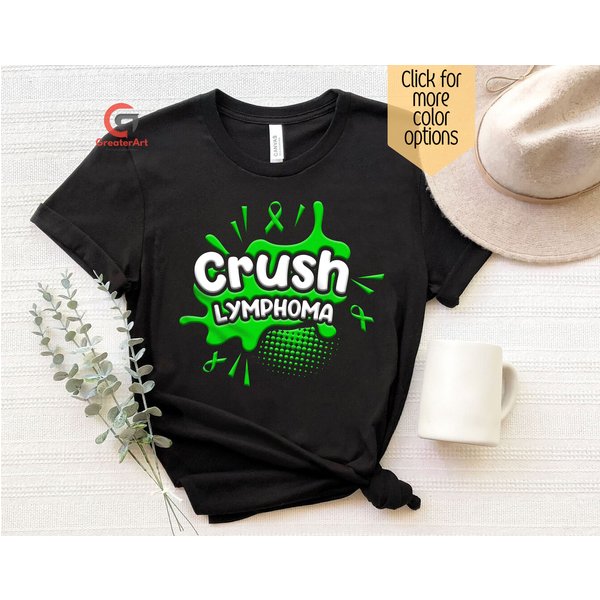 Crush Lymphoma Awareness Shirt, Green Ribbon Lymphoma Warrior Shirt-image