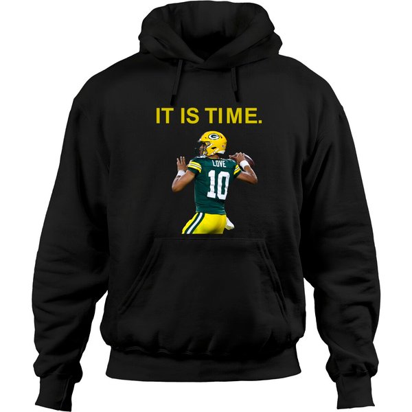 Jordan Love "It Is Time." Hoodies-image