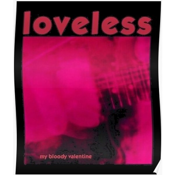 My Bloody Valentine Loveless Par Thewiredstore Premium Matte Vertical Poster-image