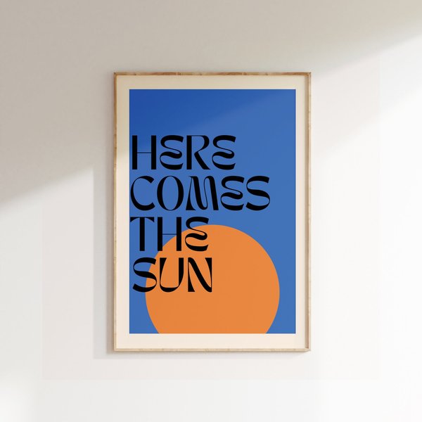 Music Inspired Print Poster,Here Comes The Sun, Song Lyrics Print-image