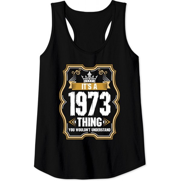 Its A 1973 Thing Tank Tops-image