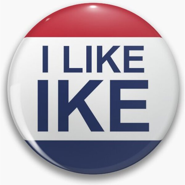The "I Like Ike" Pin Button-image