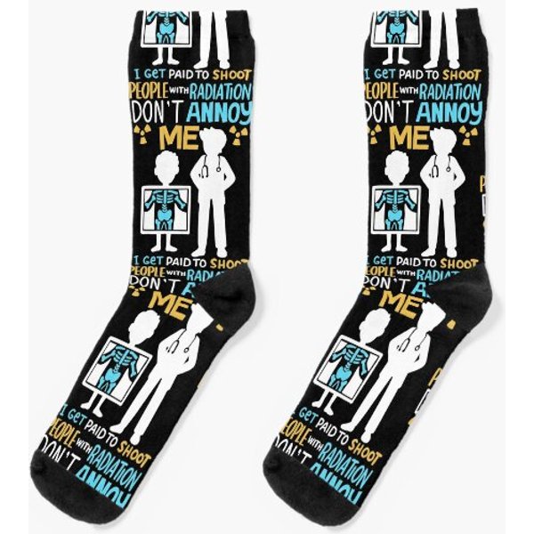 Don’t Annoy Me Radiology Radiologist Gift Socks