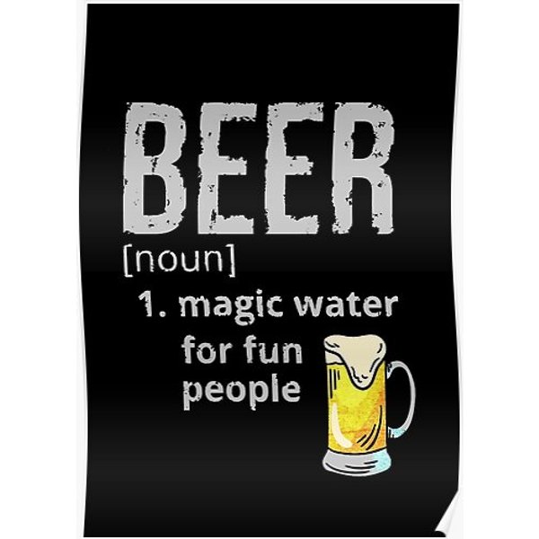 Beer Magic Water For Fun People Illustration Premium Matte Vertical Poster-image