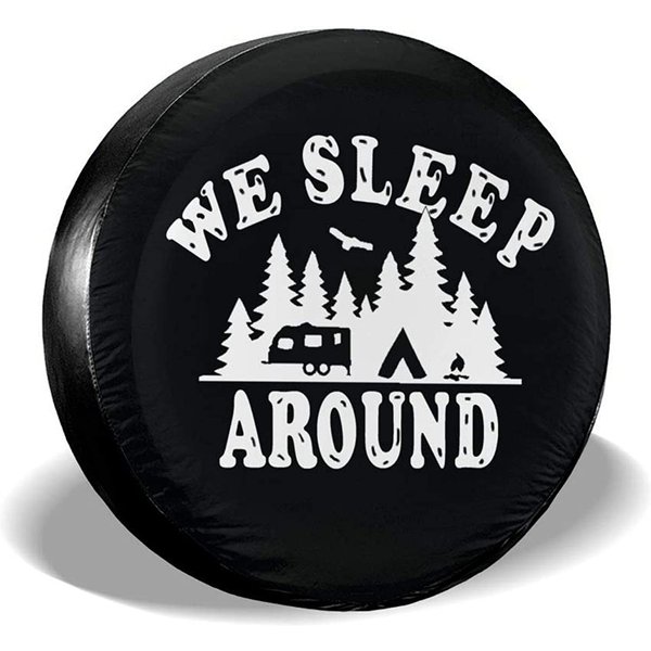 We Sleep Around Spare Tire Cover