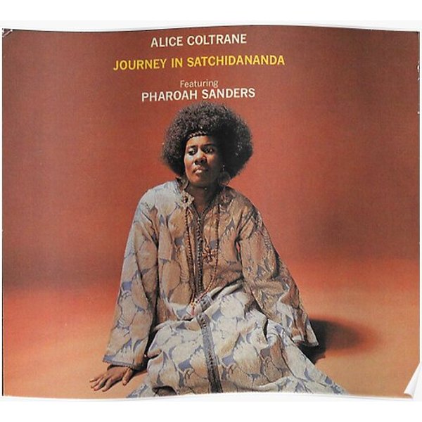 Alice Coltrane Journey In Satchidananda Premium Matte Poster-image