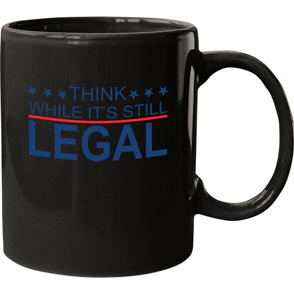 Think While Its Still Legal Mugs, Rihanna Think While It's Still Legal Mugs