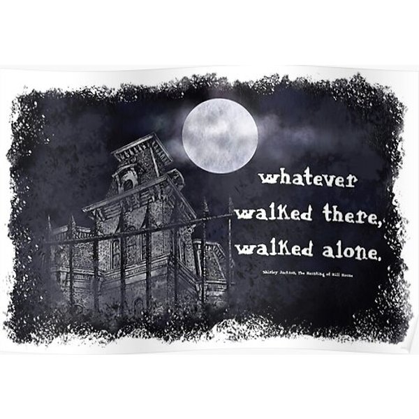 The Haunting Of Hill House—Whatever Walked There, Walked Alone Premium Matte Vertical Poster-image