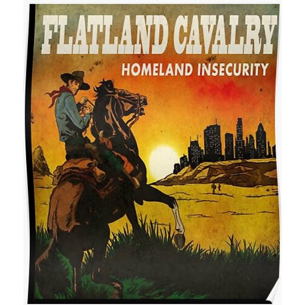 Fatland Cavalry Homeland Insecurity Premium Matte Vertical Poster-image