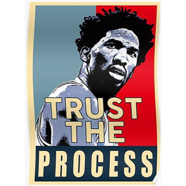 Trust The Process Premium Matte Vertical Poster-image