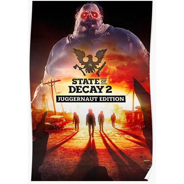 State Of Decay Premium Matte Vertical Poster-image