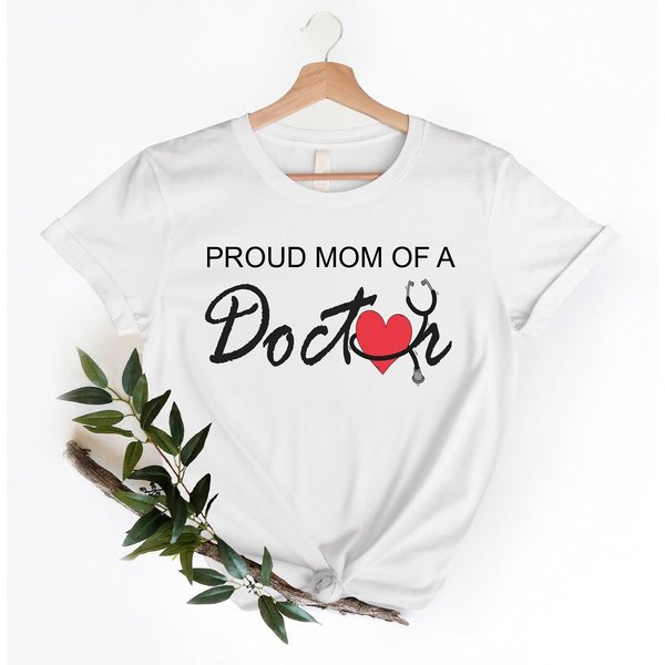 Proud Mom Of A Doctor Shirt - My Favorite Doctor Calls Me Mom-image