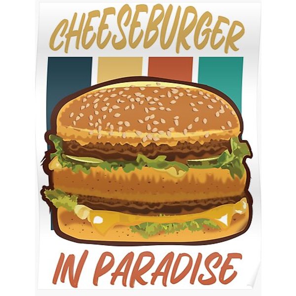 Cheeseburger In Paradise Premium Matte Vertical Poster-image