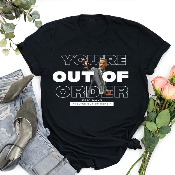 Eric Mays You're Out Of Order. Softstyle T-Shirt Softstyle T-Shirt-image