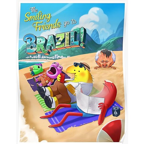 The Smiling Friends Go To Brazil Premium Matte Vertical Poster-image
