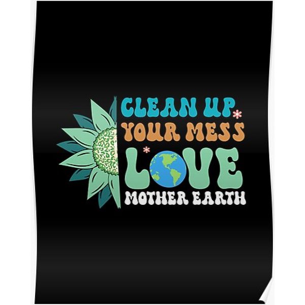 Clean Up Your Mess Premium Matte Vertical Poster-image