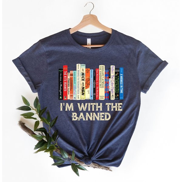 I'm With The Banned Shirt, Banned Books Shirt, Reading Shirt-image
