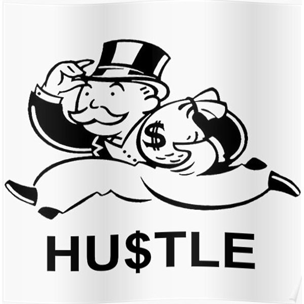 Monopoly Man - Hustle Poster-image