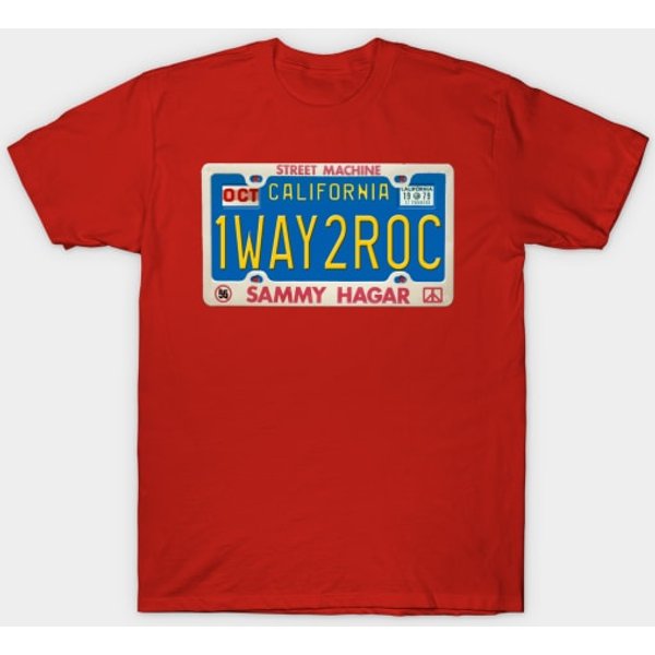 Sammy Hagar - One Way To Rock License Plate - Sammy Hagar - T-Shirt-image