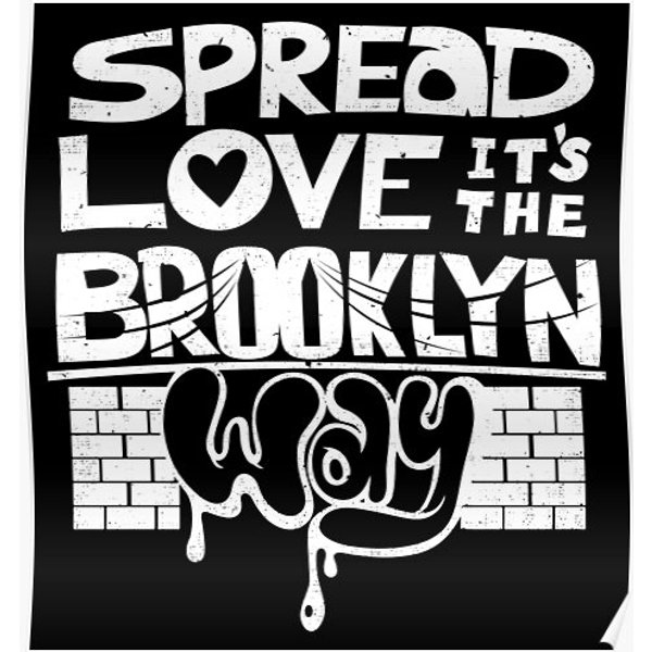 Spread Love It's The Brooklyn Way Premium Matte Vertical Poster-image