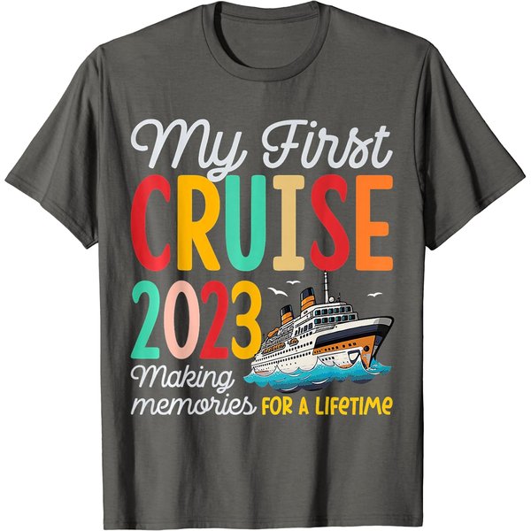 My First Cruise 2023 Vacation Ship Family Travel Squad T-Shirt-image