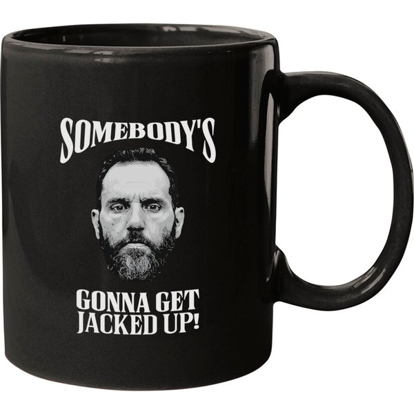 Jack Smith Mugs, Somebody's Gonna Get Jacked-Up Mugs-image