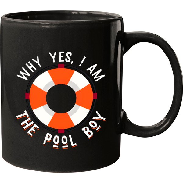 Why Yes, I'm The Pool Boy Mugs