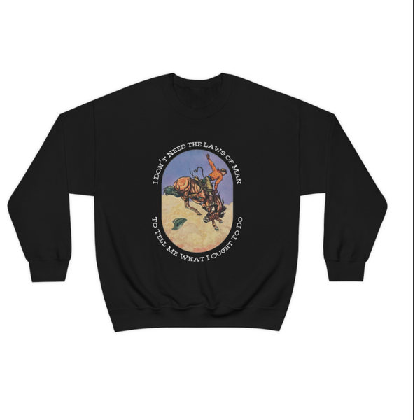 Triune God Tyler Childers Sweatshirt, I Don't Need The Laws Of Man Sweatshirt-image