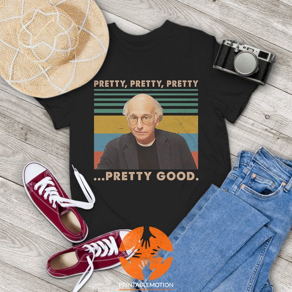 Pretty Good Curb Your Enthusiasm Vintage T-Shirt, Curb Your Enthusiasm Shirt, Larry David Shirt-image