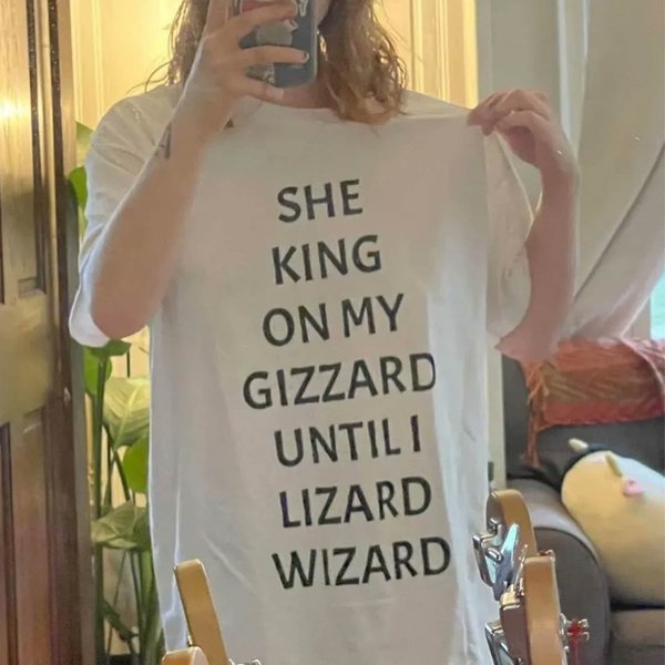She King On My Gizzard Until I Lizard Wizard Shirt-image